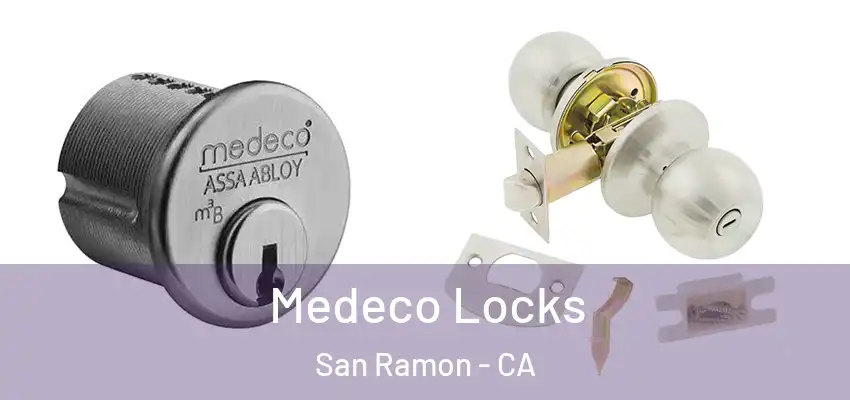 Medeco Locks San Ramon - CA