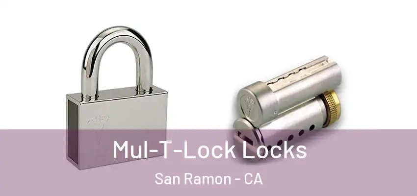  Mul-T-Lock Locks San Ramon - CA
